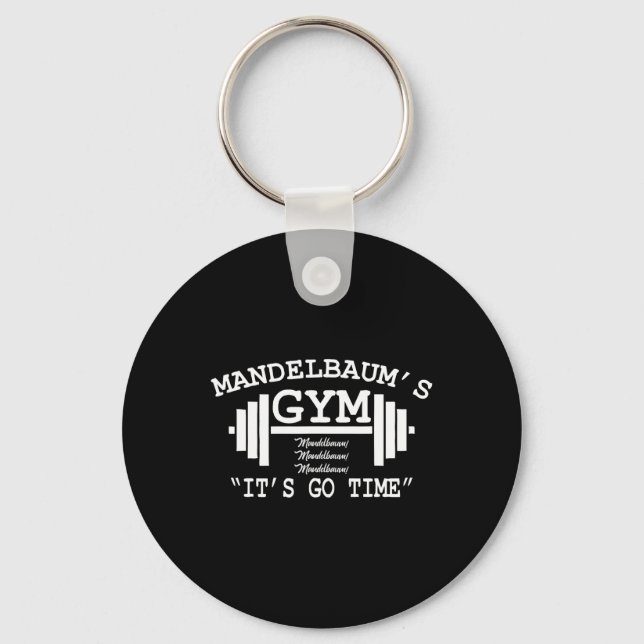 Mandelbaum Gym - It's Go Time! 1  Keychain (Front)