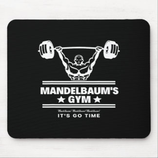 Mandelbaum Gym - It's Go Time! Mouse Pad