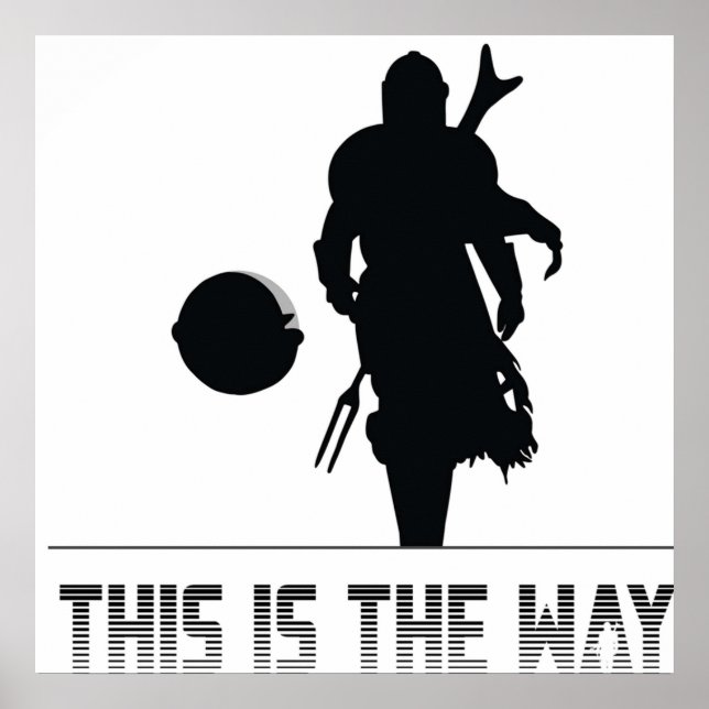 Mando silhouette this is the way poster (Front)