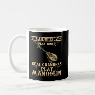 Mandolin Lover Mens Some Play Bingo Real Grandpas Coffee Mug