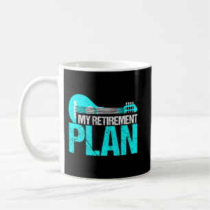 Mandolin Lover My Retirement Plan Mandolin Musicia Coffee Mug