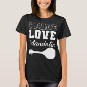 Mandolin Lover Peace Love Mandolin Maestro 1 T-Shirt