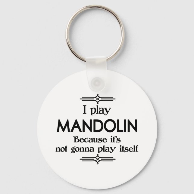 Mandolin - Play Itself Funny Deco Music Keychain (Front)