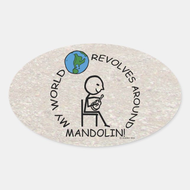 Mandolin - World Revolves Around Oval Sticker (Front)