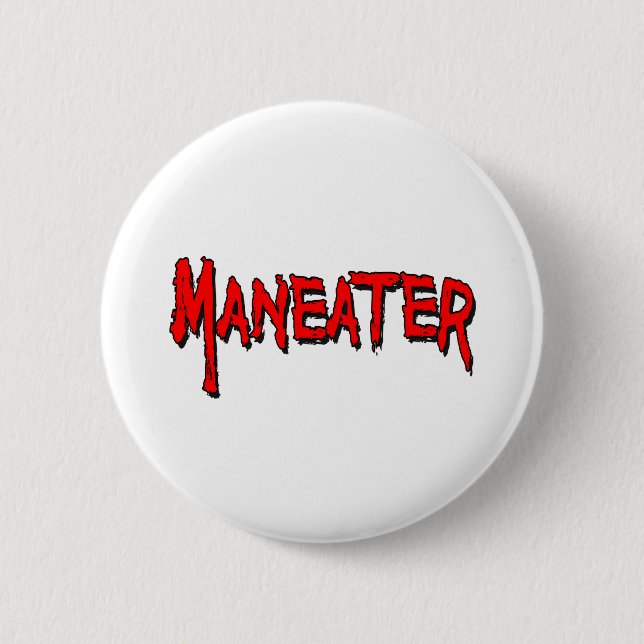Maneater 2 Inch Round Button (Front)