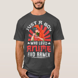 Manga Otaku Just A Boy Who Loves Anime And Ramen A T-Shirt