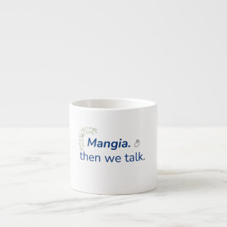 Mange. Ensuite, nous discutons Mug à espresso
