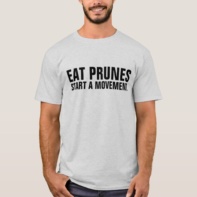 MANGER DES PRUNES COMMENCER UN MOUVEMENT T-SHIRTS (Devant)