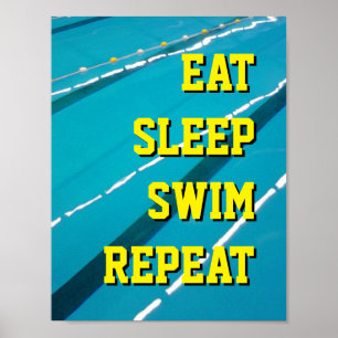 MANGER DORMIR NAGER RÉPÉTER affiches de piscine