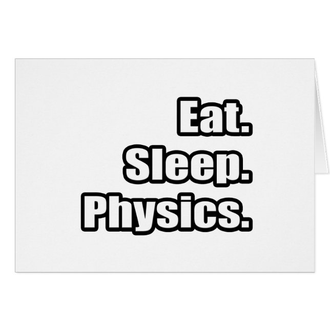 Manger. Dormir. Physique. (Devant horizontal)