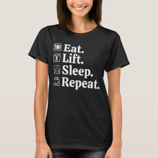 Manger Lever Dormir Répéter T-Shirt Drôle de Gym