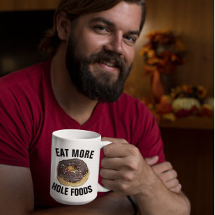 MANGER PLUS DE FOODS TROUS DONUT Funny CAFÉ MUGS