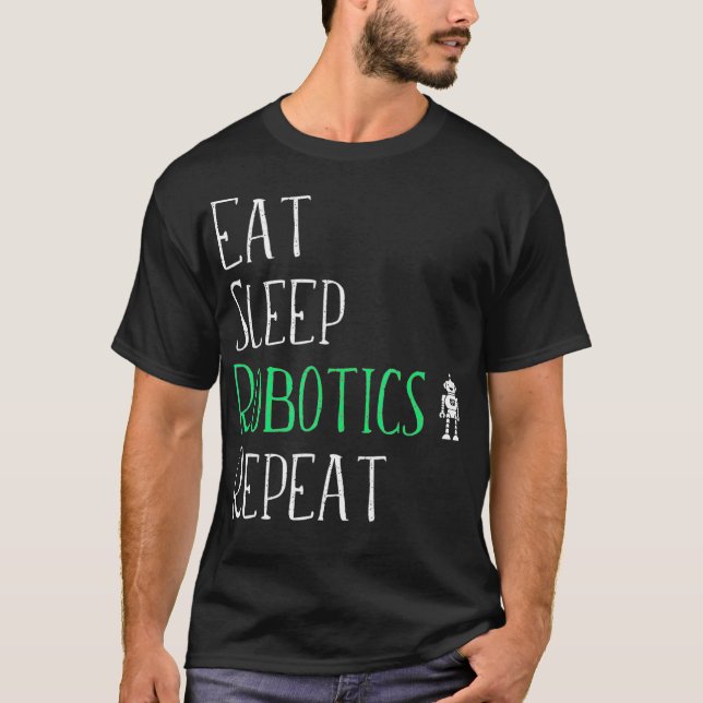 Manger Sleep Robotics Répéter Tshirt Robot Maker A (Devant)