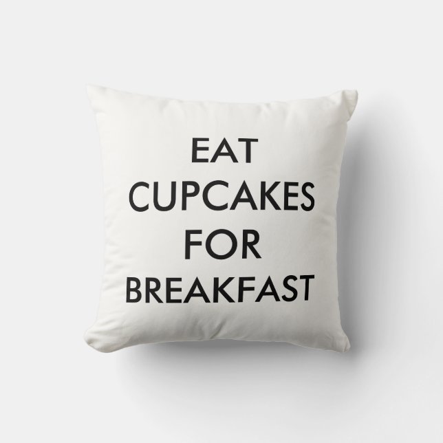 Mangez Des Cupcakes Pour Le Petit Déjeuner Coussin (Recto)