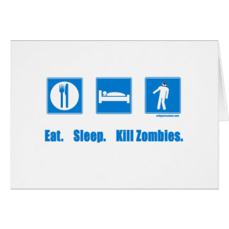 Mangez. Sommeil. Zombis de mise à mort