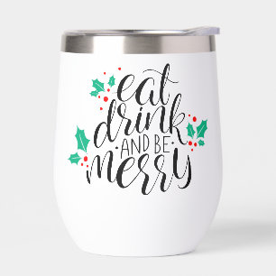 Mangez un verre et soyez joyeux Design