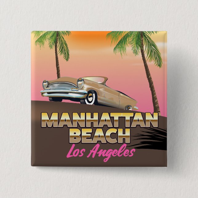 Manhattan beach Los Angeles 2 Inch Square Button (Front)