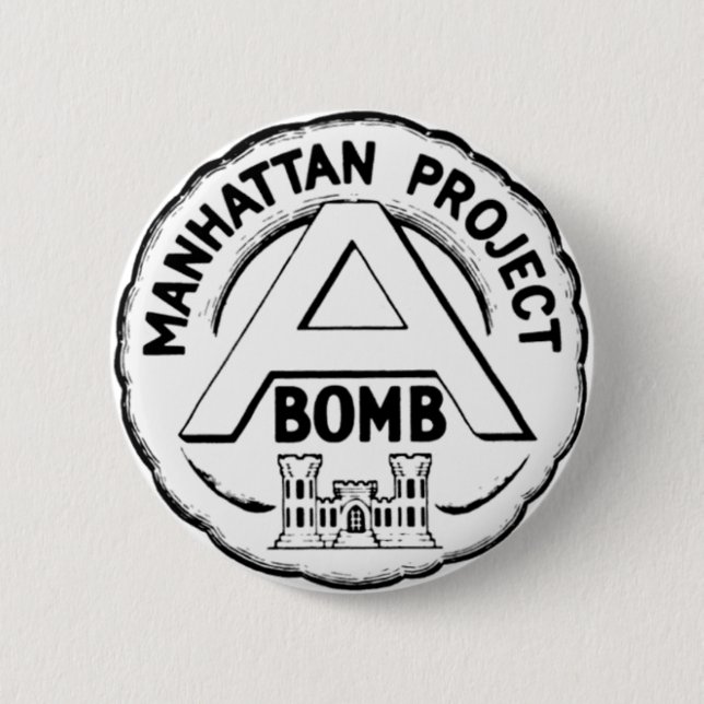 Manhattan Project Badge 2 Inch Round Button (Front)