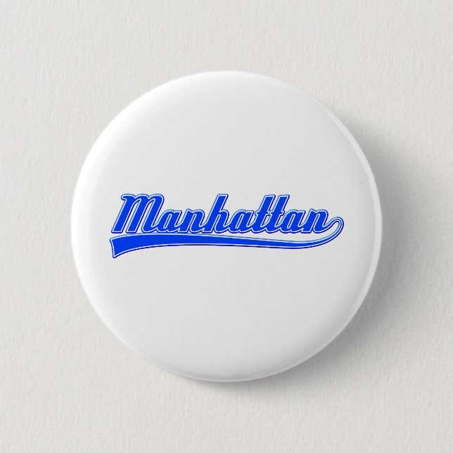 Manhattan With Swash 2 Inch Round Button (Front)