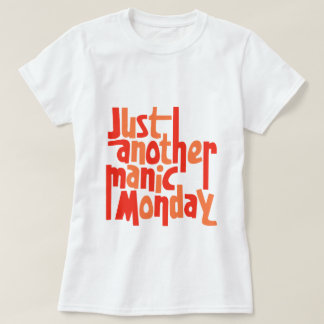 Manic Monday 80s Retro Pop Culture Typography T-Shirt