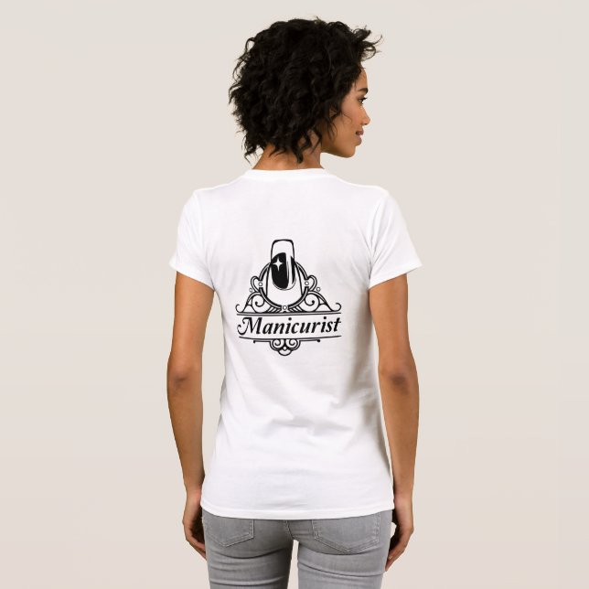 Manicurist at Work T-Shirt (Back Full)