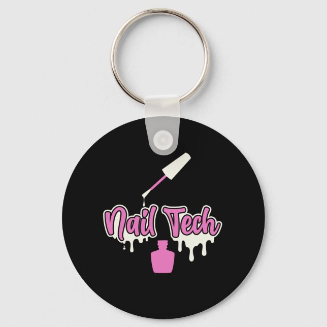 Manicurist Nail Tech Polish Colour Beauty Pedicuri Keychain (Front)