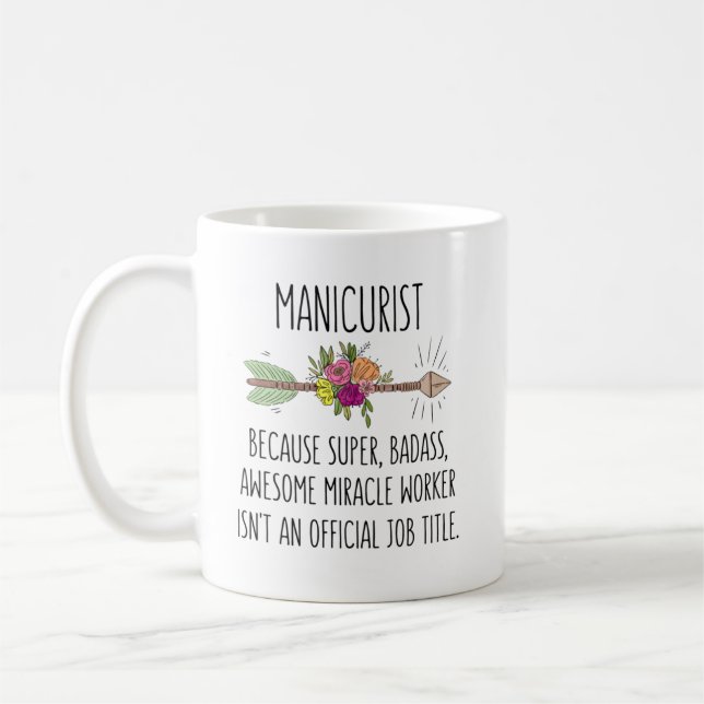 Manicurist Nail Technician Gift Idea Coffee Mug (Left)