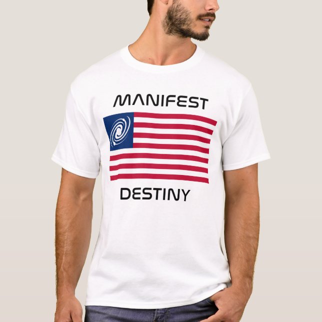 Manifest Destiny T-Shirt (Front)