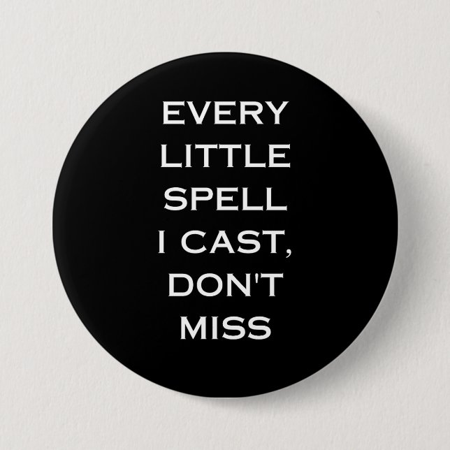 Manifestation Magic Black Quote, Minimalist Design 3 Inch Round Button (Front)