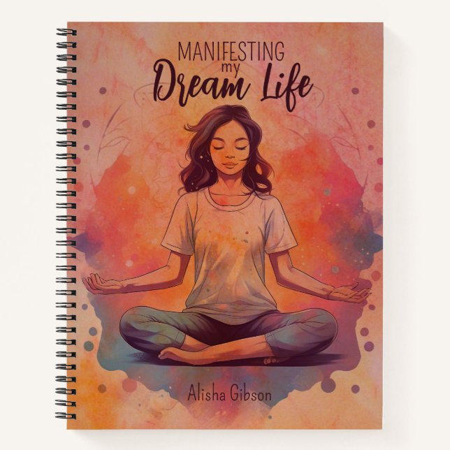 Manifesting my Dream Life, Law of Attraction  Notebook (Front)