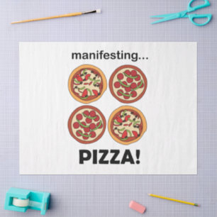 Manifesting Pepperoni Pizza  Tissue Paper