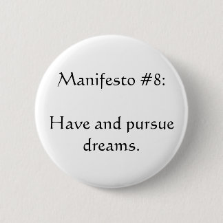 Manifesto #8 2 inch round button