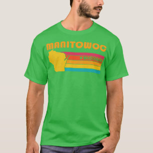Manitowoc Wisconsin Vintage Distressed Souvenir T-Shirt