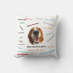 Man's Best Friend (?)  Throw Pillow