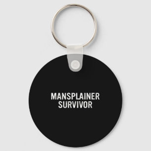 Mansplainer Survivor Funny Simple Design  Keychain
