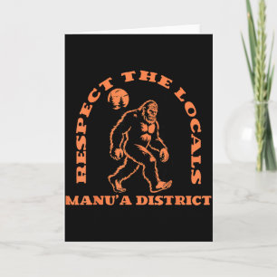Manua District Bigfoot Respect The Locals Retro Sa Card