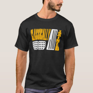Manual gear shift Stick shift Manual transmission T-Shirt