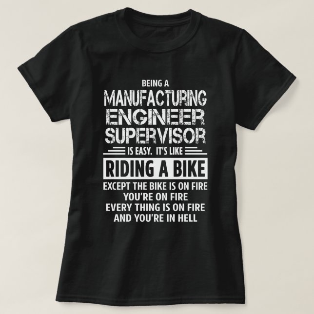 Manufacturing Engineer Supervisor T-Shirt (Design Front)