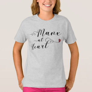Manx At Heart, Isle of Man T-Shirt