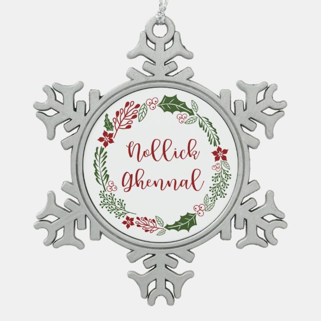 Manx Merry Christmas Wreath, Nollick Ghennal Snowflake Pewter Christmas Ornament (Front)