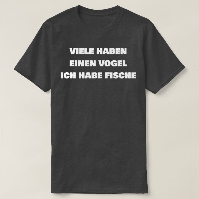 Many have a bird1 T-Shirt (Design Front)