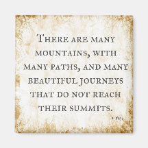 "Many Mountains and Many Paths" inspiration quote