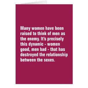 Many Women Have Been Raised To Think of Men …