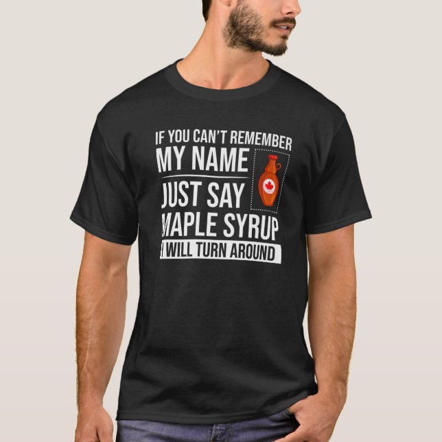 Maple Syrup Gift Maple Tree Tapping Canada T-Shirt (Front)