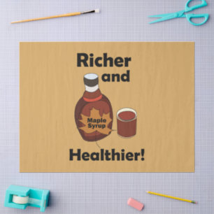 Maple Syrup Richer And Healthier Tissue Paper