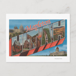 Mapleton, Utah - Large Letter Scenes Postcard