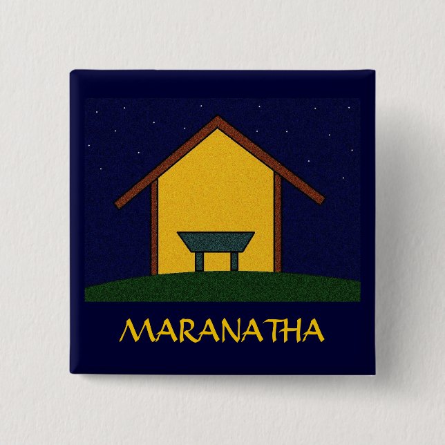 MARANATHA! 2 INCH SQUARE BUTTON (Front)