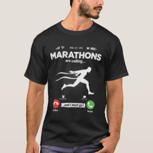 Marathon Is Calling I Must Go Jogging Hobby Marath T-Shirt