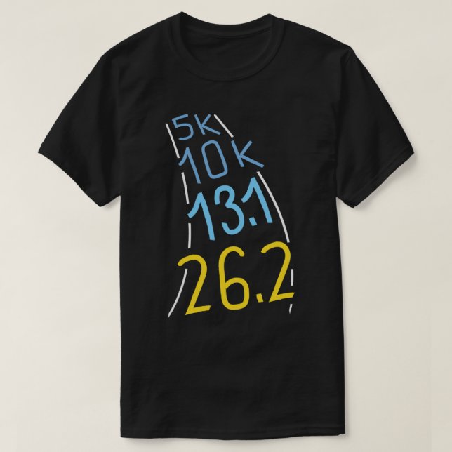 Marathon Runner Running Gift 5k 10k 13.1 26.2   T-Shirt (Design Front)