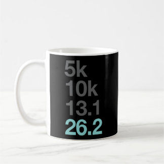 Marathon Runners 5K 10K 131 262 Marathoner Coffee Mug